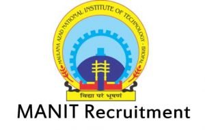MANIT Recruitment 