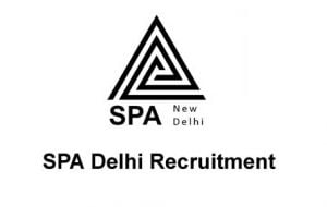 SPA Delhi Recruitment